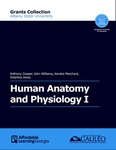 Human Anatomy and Physiology I by Anthony Cooper, John Williams, Anta'sha Jones, and Kendra Merchant