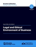 Legal and Ethical Environment of Business by Susan Willey and Zoe Salloom