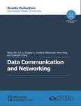 Data Communication and Networking (KSU) by Meng Han, Lei Li, Zhigang Li, Svetana Peltsverger, Ming Yang, and Guangzhi Zheng