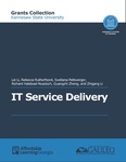 IT Service Delivery (KSU) by Lei Li, Rebecca Rutherfoord, Svetana Peltsverger, Richard Halstead-Nussloch, Guangzhi Zheng, and Zhigang Li