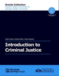Introduction to Criminal Justice by Jason Davis, Andrea Allen, and Scott Jacques