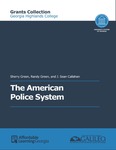 The American Police System (GHC) by Sherry Green, Randy Green, and J. Sean Callahan