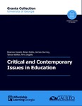 Critical and Contemporary Issues in Education by Deanna Cozart, Brian Dotts, James Gurney, Tanya Walker, and Amy Ingalls