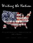 Writing the Nation: A Concise Introduction to American Literature 1865 to Present by Amy Berke, Robert Bleil, Jordan Cofer, and Doug Davis