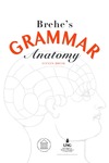 Brehe's Grammar Anatomy