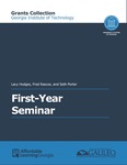 First-Year Seminar (Georgia Tech) by Lacy Hodges and Fred Rascoe