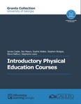 Introductory Physical Education Courses (UGA) by James Castle, Ilse Mason, Sophie Walter, Stephen Bridges, and Stephen Balfour