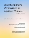Interdisciplinary Perspectives in Lifetime Wellness: An Open Educational Resource for Learners in the 2020s