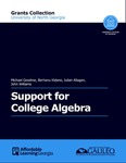 Support for College Algebra by Michael Goodroe, Berhanu Kidane, Julian Allagan, and John Williams