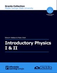 Introductory Physics I & II (MGA) by Edwynn Wallace and Malav Shah