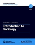 Introduction to Sociology (GHC) by Christina Wolfe and J. Sean Callahan